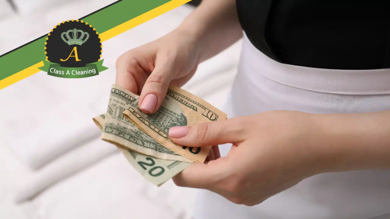 Tipping Guide for Professional Cleaners: What’s Appropriate and Why It Matters